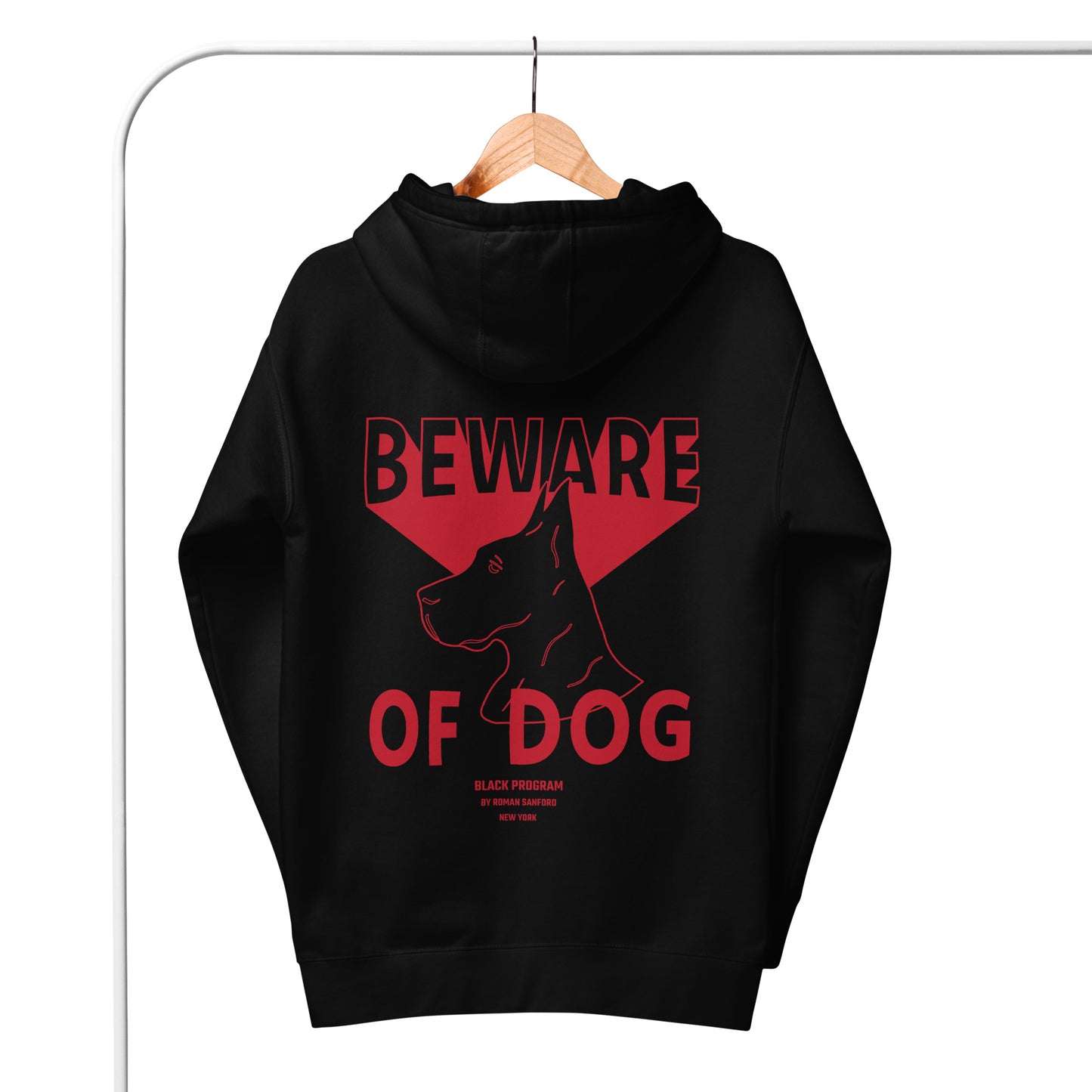 BEWARE OF DOG HOODIE